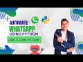 Automate WhatsApp message || Hack WhatsApp || WhatsApp trick || Python Project