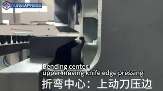 Durmapress panel bender: upper moving knife edge pressing display