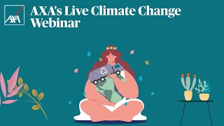 AXA's Live Climate Change Webinar