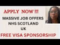 FREE VISA SPONSORSHIP JOBS IN SCOTLAND UK