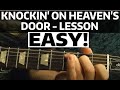 Knockin On Heaven's Door - Guns N' Roses - EASY Guitar Lesson