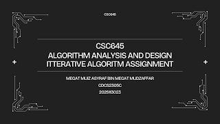 CSC645 - Iterative Algorithm Analysis - Insertion Sort