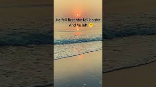 and he left🙂💔🙂#asthetic #astheticstatus #love #sadstatus #quotes #shorts #youtubeshorts #shortvideo