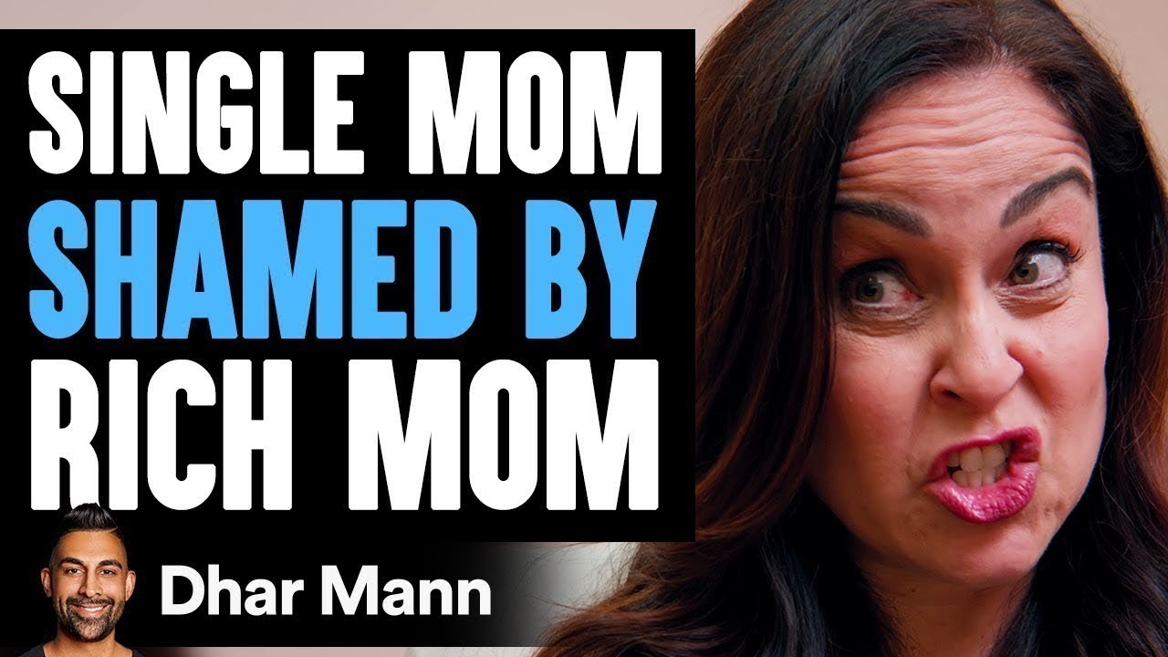 SINGLE MOM Shamed By RICH MOM, What Happens Next Is Shocking | Dhar Mann