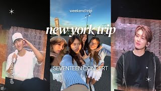 new york trip | seventeen concert !!