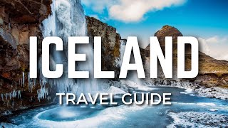 Iceland Travel Guide Itinerary | Top Things To Do in Iceland