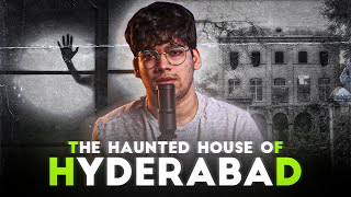 The haunted house of Hyderabad | Hyderabad Haunted house | By Amaan parkar |