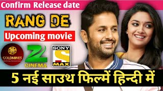 Upcoming New South Hindi dubbed movies 2019 | Confirm release date, Rang de updates