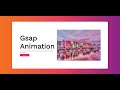 GSAP Animation | Create Awesome Animations Using Javascript