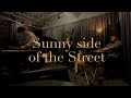 [LIVE] Sunny side of the Street - Jazz Music Korea