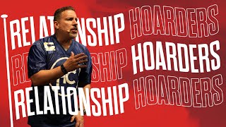 Relationship Hoarders // Red Flags // Dr. Edward Ramirez