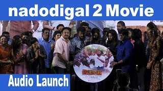 nadodigal 2 audio launch  | Sasikumar, Anjali, Athulya, Barani | P. Samuthirakani
