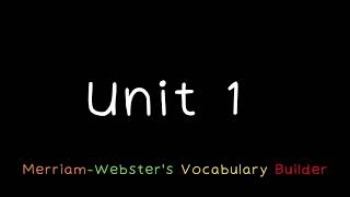 Merriam-Webster's Vocabulary Builder audiobook # Unit 1