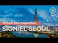 [Seoul Convention Bureau] 360°VR SEOUL - Virtual Site Inspection of SIGNIEL SEOUL