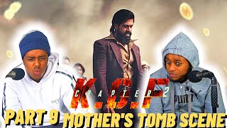 KGF CHAPTER 2 MOTHER'S TOMB SCENE REACTION!! | KGF 2 - Part 9 | Rocky's Father Scene | Yash