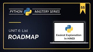 Python List ROADMAP | UNIT - 6 | Python For Beginners