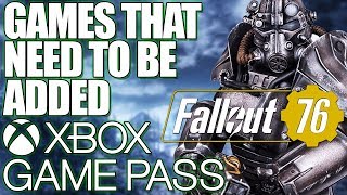 9 Games that need to come to Xbox Game Pass in 2019