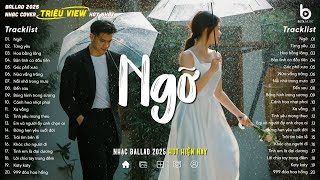 Ngỡ, Từng Yêu - Mashup 20 Bản Hits 8x 9x Đời Đầu - Nhạc Ballad Hay Nhất 2025