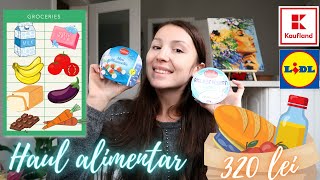 HAUL ALIMENTAR | Lidl \u0026 Kaufland | Produse alimentare de 320 RON