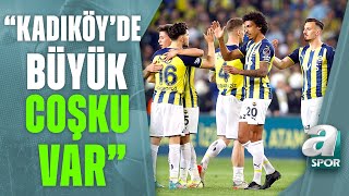 Fenerbahçe Galatasaray Derbisinin Ardından Ahmet Selim Kul Kadıköy'deki Atmosferi Aktardı / A Spor