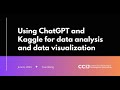 Using ChatGPT and Kaggle for data analysis and data visualization