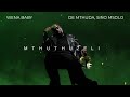 De Mthuda, Sino Msolo -Wena Baby