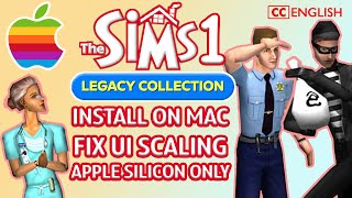 How to Install The Sims 1 Legacy Collection on Apple Silicon Macs! 🤩 FULLY WORKING with UI Scaling 😎