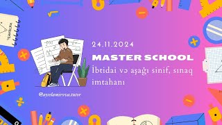 ✅️ 4-cü sinif sınaq izahı. 24.11.2024. Master School #riyaziyyat #onlaynriyaziyyat #education #exam