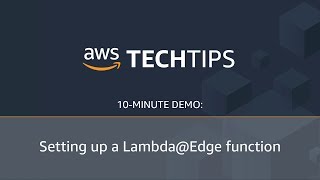 How to Set up a Lambda@Edge Function