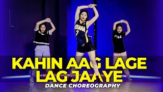Kahin aag lage lag jaave | Dance choreography | Shivi Dance Studio
