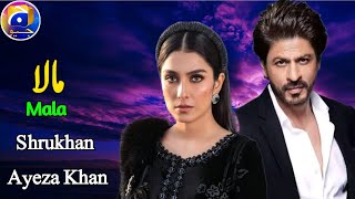 Mala Episode 01 | Official Trailer | Shrukhan and Ayeza Khan New Drama 2025