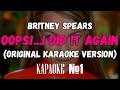 Britney Spears - Oops!...I Did It Again (Backing Vocals) (Original Karaoke Version)
