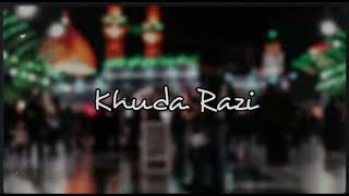 Khuda Razi Hussain Razi | Khuda Razi Hassan Razi Noha | #moharram