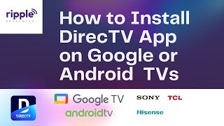 How to Install DirecTV App on Android TV & Google TV (Sony, TCL, Hisense, & More)
