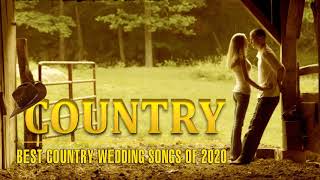 Best Country Wedding Songs | Populer Country Love Songs 2021 | Romantic Country Songs Collection