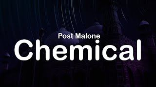 Post Malone - Chemical (Clean Lyrics)