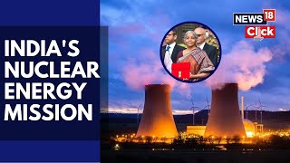 Union Budget 2025 | FM Nirmala Sitharaman Gives A Significant Push For , Nuclear Energy | N18V