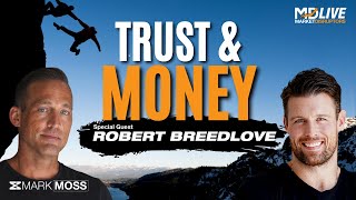 This Happens When Trust In Money Is Lost | Robert Breedlove