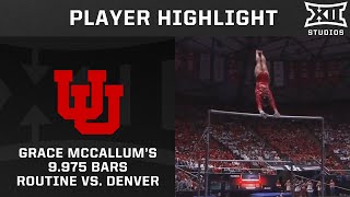 Grace McCallum Posts a 9.975 on Bars | Denver vs Utah (2.21.25) Big 12 Gymnastics Highlights