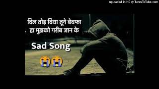Dil Tod Diya Tune Bewafa Sad Song Sonu Nigam #murlishahar #murlitalwas #sedsong #90song@murlishahar