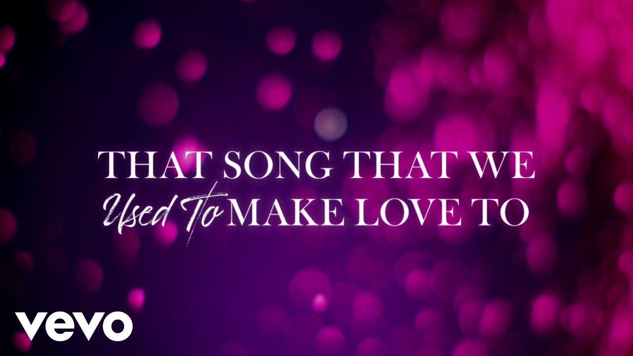 Carrie Underwood - That Song That We Used To Make Love To Carrie Underwood - That Song That We Used To Make Love To