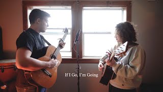 If I Go, I'm Going - Gregory Alan Isakov (Acoustic Cover by Chase Eagleson and @SierraEagleson)