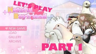 [Blind] Let's Play: Hatoful Boyfriend Part 1