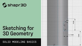 Sketches | Shapr3D Solid Modeling Basics