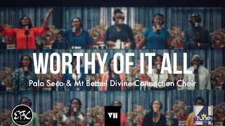 Worthy Of It All (COVER) -Palo Seco \u0026 Mt Bethel Divine Connection Choir