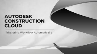 Autodesk Construction Cloud: How to set up automated review workflows?
