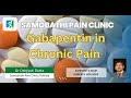 Gabapentin in Chronic Pain | Dr Debjyoti Dutta | Samobathi Pain Clinic Kolkata