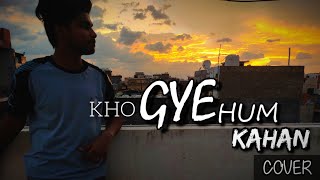 Kho gaye hum kaha - prateek kuhad ( cover ) | Stringman  music