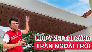 Ốp trần gỗ nhựa ban công đúng cách | Thi công trần gỗ nhựa