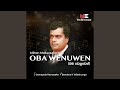 Oba Wenuwen (Authentic Version)